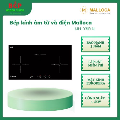 Malloca – Bếp kính âm MH-03IR N, 2 từ 1 điện, Booster gia nhiệt nhanh, mặt kính Eurokera bền bỉ