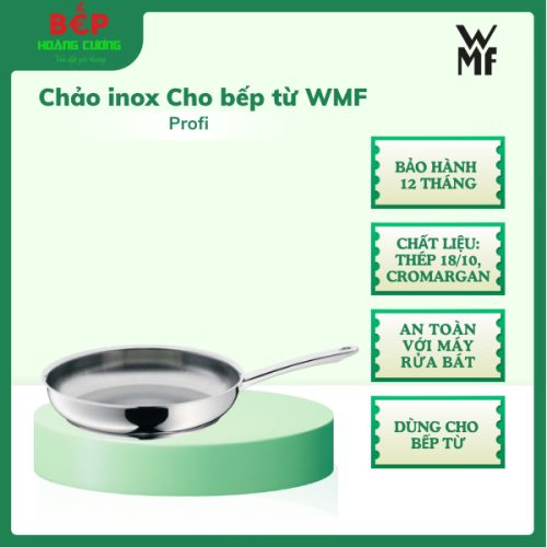 Chảo inox WMF Profi, Đáy 3 lớp size 28, Dùng cho bếp từ, Bảo hành 12 tháng