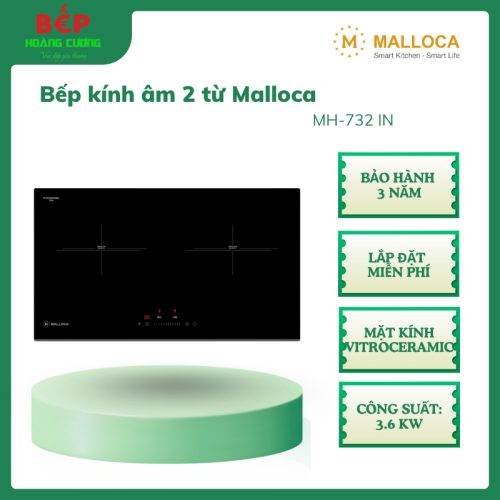 Bếp từ Malloca MH-732 IN – Thiết kế hiện đại, 2 vùng nấu, công suất 3.6 kW, nấu nhanh Booster
