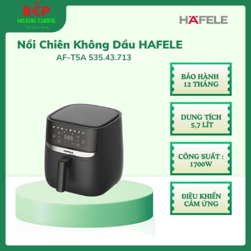 Nồi Chiên Không Dầu 5.7L Hafele AF-T5A 535.43.713, Điều khiển cảm ứng, Bảo hành 12 tháng