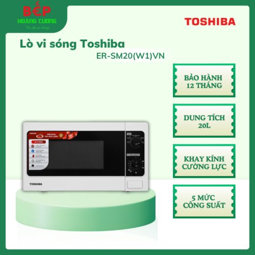 Lò vi sóng Toshiba ER-SM20(W1)VN, dung tích 20L, bảo hành 12 tháng
