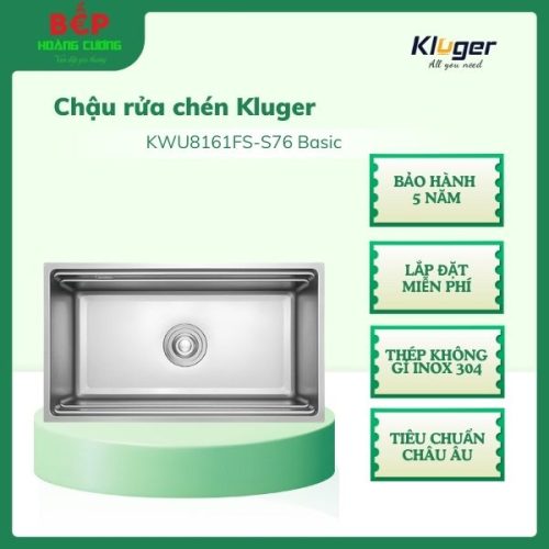Chậu rửa bát Kluger K600 Series KWU8161FS – S76 Basic, Bề mặt LINEN dập nổi, Bảo hành 10 năm