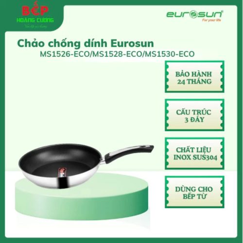 Eurosun MS1526-ECO Chảo chống dính inox