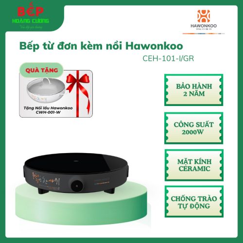 Bếp Từ Đơn Hawonkoo CEH-101-I-GR – Ceramic Bền Đẹp – Tự Động Chống Cháy, Chống Tràn