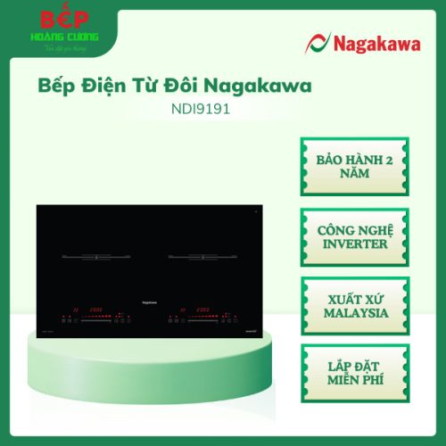 Bếp điện từ Nagakawa NDI9191 - Công nghệ Inverter, Xuất xứ Malaysia