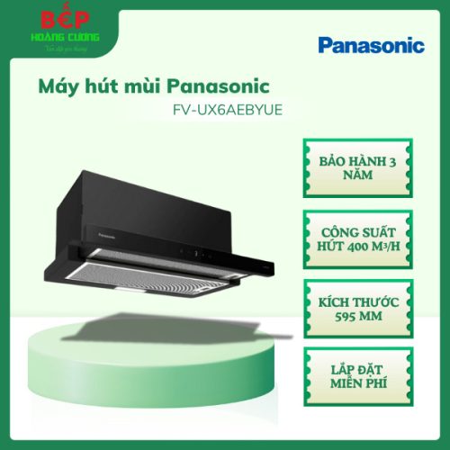 Máy hút mùi Panasonic FV-UX6AEBYUE,Thiết kế âm tủ nhỏ gọn, Kích thước 595mm