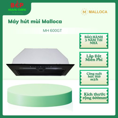 [Malloca] Máy hút mùi MH 600GT âm tủ - Hàng chính hãng - Hút khỏe - Lắp đặt miễn phí
