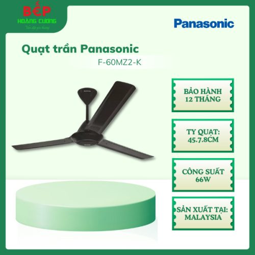 Quạt trần Panasonic F-60MZ2-K, Ti dài 45.7cm, Bảo hành 12 tháng
