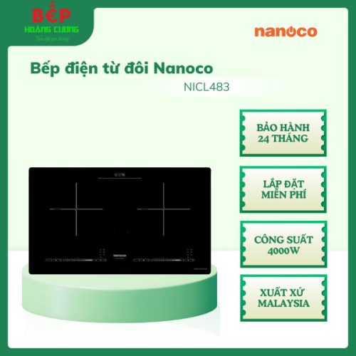 Bếp từ Nanoco model NICL483, Xuất xứ Thái Lan, Bảo hành 12 tháng