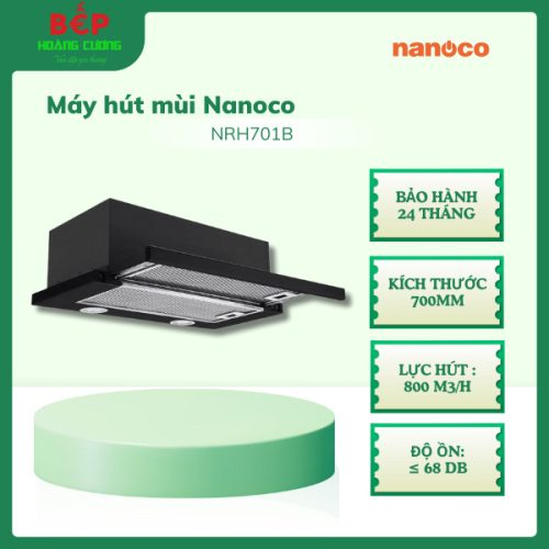Máy hút mùi Nanoco NRH701B, Kích thước 700mm, Bảo hành 24 tháng