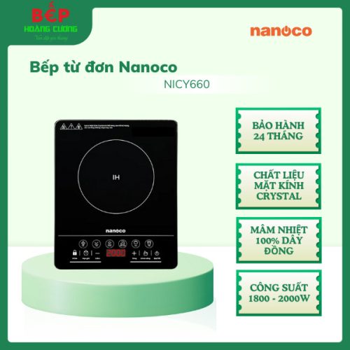 Bếp từ đơn Nanoco NICY660, Bảo hành 24 tháng, Công suất 1800 - 2000W