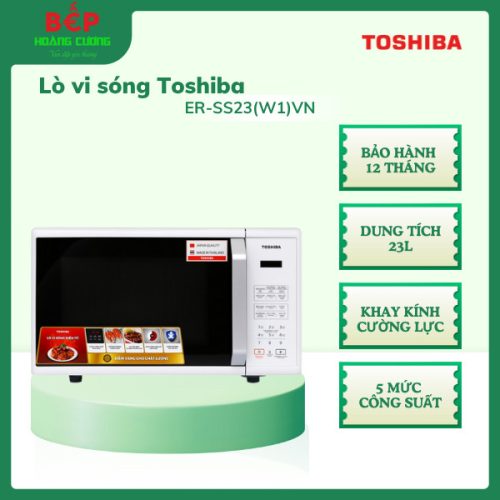 Lò vi sóng Toshiba ER-SS23(W1)VN 23L, 11 mức công suất, chất lượng Nhật Bản