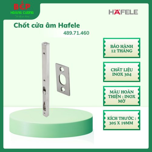 Hafele chốt cửa 489.71.460 âm 305mm - chất liệu inox 304 bền chắc, dùng cho cửa gỗ thép nhôm