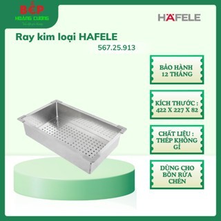 Rây Kim Loại Hafele 567.25.913. inox 304 dùng cho chậu rửa chén Bếp Hoàng Cương