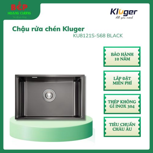 Chậu rửa chén Kluger K200 SERIES KU8121B – S68, Chất liệu thép không gỉ, Bảo Hành 10 Năm