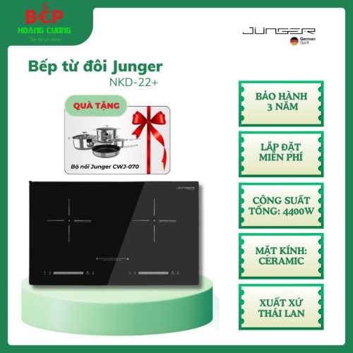 Bếp Từ Đôi Junger NKD-22+ – Lắp Âm/Dương – Công Suất 4400W - Chạm Cảm Ứng Mượt