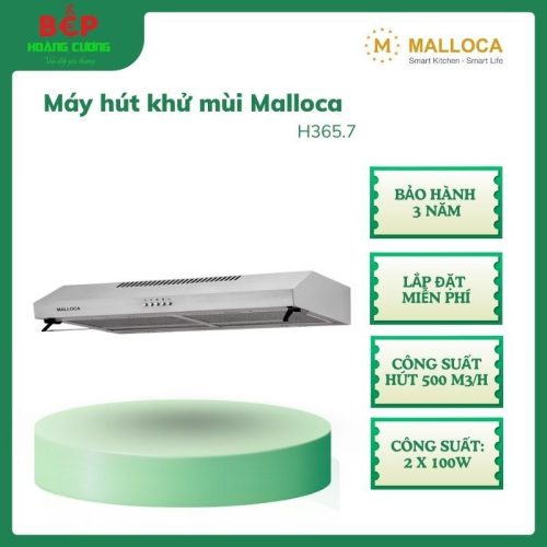 [Malloca ] Máy hút khói khử mùi H365.7 - Công Suất Hút 500m3/h, Bảo Hành 3 Năm