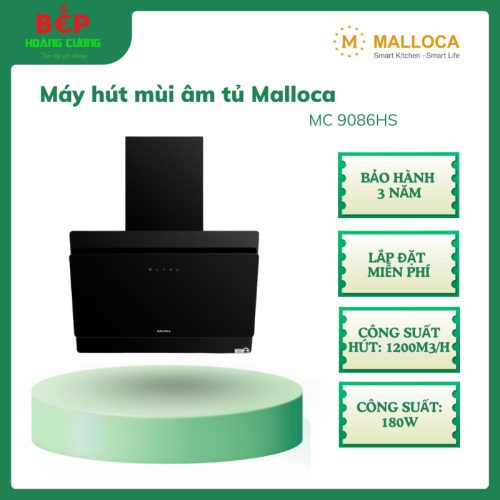 Malloca MC 9086HS – Máy hút khói khử mùi - Công suất hút 1200 m³/h – Điều khiển cảm ứng