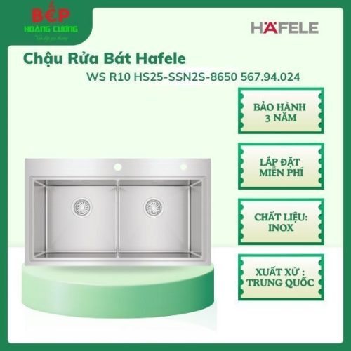 Hafele 567.94.024 Chậu Rửa Chén Inox WS R10 HS25-SSN2S-8650 – Dày 1.0mm – Miễn Phí Lắp Đặt
